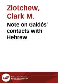 Note on Galdós' contacts with Hebrew / Clark M. Zlotchew | Biblioteca Virtual Miguel de Cervantes