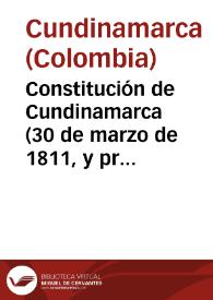Constitución de Cundinamarca, 30 de marzo de 1811 | Biblioteca Virtual Miguel de Cervantes