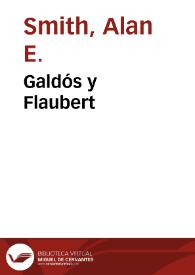 Galdós y Flaubert / Alan E.Smith | Biblioteca Virtual Miguel de Cervantes