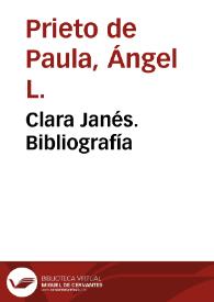 Clara Janés. Bibliografía / Ángel L. Prieto de Paula | Biblioteca Virtual Miguel de Cervantes