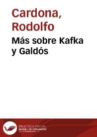 Más sobre Kafka y Galdós / Rodolfo Cardona | Biblioteca Virtual Miguel de Cervantes