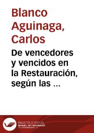 De vencedores y vencidos en la Restauración, según las novelas contemporáneas de Galdós / Carlos Blanco Aguinaga | Biblioteca Virtual Miguel de Cervantes