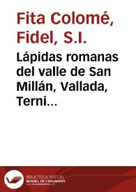 Lápidas romanas del valle de San Millán, Vallada, Ternils y Denia / Fidel Fita | Biblioteca Virtual Miguel de Cervantes