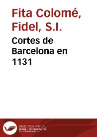 Cortes de Barcelona en 1131 / Fidel Fita | Biblioteca Virtual Miguel de Cervantes