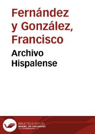 Archivo Hispalense / Francisco Fernández González | Biblioteca Virtual Miguel de Cervantes