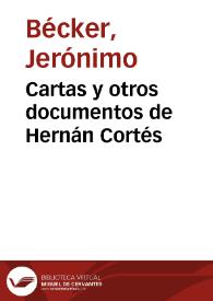 Cartas y otros documentos de Hernán Cortés | Biblioteca Virtual Miguel de Cervantes