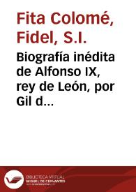 Biografía inédita de Alfonso IX, rey de León, por Gil de Zamora / Fidel Fita | Biblioteca Virtual Miguel de Cervantes