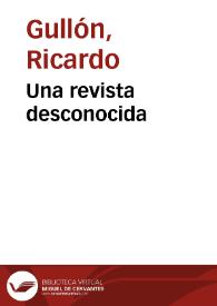 Una revista desconocida / Ricardo Gullón | Biblioteca Virtual Miguel de Cervantes