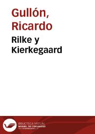 Rilke y Kierkegaard / Ricardo Gullón | Biblioteca Virtual Miguel de Cervantes