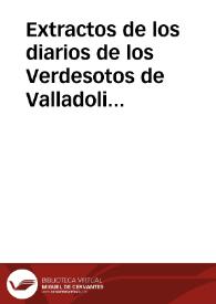 Extractos de los diarios de los Verdesotos de Valladolid | Biblioteca Virtual Miguel de Cervantes