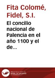 El concilio nacional de Palencia en el año 1100 y el de Gerona en 1101 / Fidel Fita | Biblioteca Virtual Miguel de Cervantes