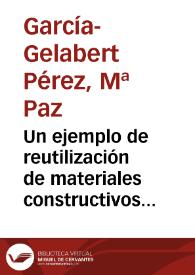 Un ejemplo de reutilización de materiales constructivos antiguos en el municipio de Rasines (Cantabria) / M.P. García-Gelabert | Biblioteca Virtual Miguel de Cervantes