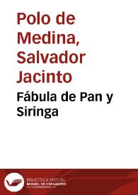 Fábula de Pan y Siringa / Jacinto Polo de Medina | Biblioteca Virtual Miguel de Cervantes