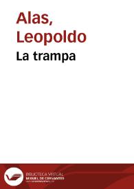 La trampa / Leopoldo Alas | Biblioteca Virtual Miguel de Cervantes