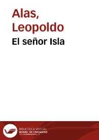 El señor Isla / Leopoldo Alas | Biblioteca Virtual Miguel de Cervantes