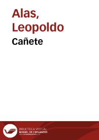Cañete / Leopoldo Alas | Biblioteca Virtual Miguel de Cervantes