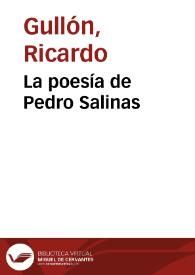La poesía de Pedro Salinas / Ricardo Gullón | Biblioteca Virtual Miguel de Cervantes