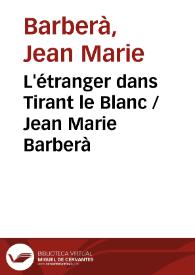 L'étranger dans Tirant le Blanc / Jean Marie Barberà | Biblioteca Virtual Miguel de Cervantes