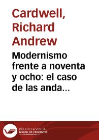 Modernismo frente a noventa y ocho: el caso de las andanzas de Unamuno / Richard A. Cardwell | Biblioteca Virtual Miguel de Cervantes
