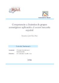 Competencia y dinámica de grupos estratégicos : aplicación al sector bancario / Francisco José Mas Ruiz | Biblioteca Virtual Miguel de Cervantes