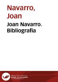 Joan Navarro. Bibliografia | Biblioteca Virtual Miguel de Cervantes