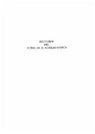 Recuerdo del Ilmo. Sr. D. Aurelio Biosca / Julián Gállego | Biblioteca Virtual Miguel de Cervantes