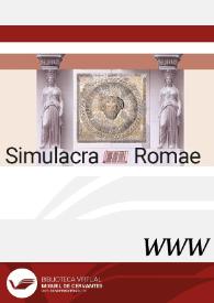 Simulacra Romae / proyecto Simulacra Romae | Biblioteca Virtual Miguel de Cervantes