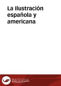 La Ilustración española y americana | Biblioteca Virtual Miguel de Cervantes