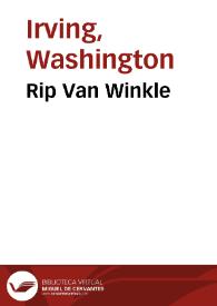 Rip Van Winkle / Washington Irving; [traducción de José Novo Cerro] | Biblioteca Virtual Miguel de Cervantes