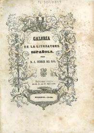 Galería de la literatura española / por D. A. Ferrer del Río | Biblioteca Virtual Miguel de Cervantes