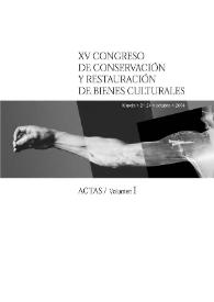 XV Congreso de conservación y restauración de bienes culturales : Murcia 21-24, octubre, 2004  :  Actas | Biblioteca Virtual Miguel de Cervantes