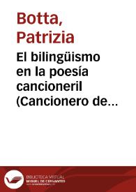 El bilingüismo en la poesía cancioneril (Cancionero de Baena, Cancioneiro de Resende) / Patrizia Botta | Biblioteca Virtual Miguel de Cervantes