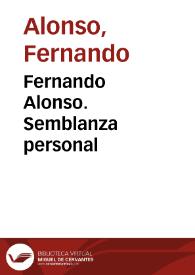 Fernando Alonso. Semblanza personal | Biblioteca Virtual Miguel de Cervantes