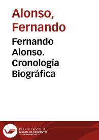 Fernando Alonso. Cronología Biográfica | Biblioteca Virtual Miguel de Cervantes