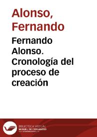 Fernando Alonso. Cronología del proceso de creación | Biblioteca Virtual Miguel de Cervantes