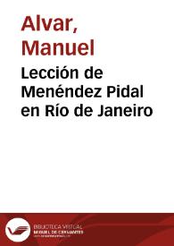 Lección de Menéndez Pidal en Río de Janeiro / por Manuel Alvar | Biblioteca Virtual Miguel de Cervantes