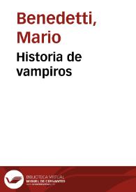 Historia de vampiros / Mario Benedetti | Biblioteca Virtual Miguel de Cervantes