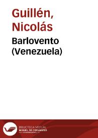 Barlovento (Venezuela) / Nicolás Guillén | Biblioteca Virtual Miguel de Cervantes