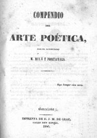 Compendio de arte poética / por el licenciado M. Milá y Fontanals | Biblioteca Virtual Miguel de Cervantes