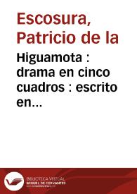 Higuamota : drama en cinco cuadros : escrito en diversos metros / Patricio de la Escosura | Biblioteca Virtual Miguel de Cervantes