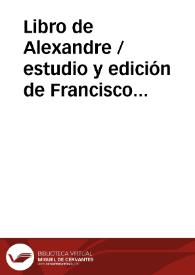 Libro de Alexandre / estudio y edición de Francisco Marcos Marín | Biblioteca Virtual Miguel de Cervantes