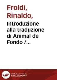 Introduzione alla traduzione di Animal de Fondo / Rinaldo Froldi | Biblioteca Virtual Miguel de Cervantes
