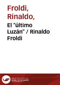 El "último Luzán" / Rinaldo Froldi | Biblioteca Virtual Miguel de Cervantes