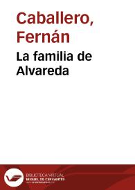 La familia de Alvareda / Fernán Caballero | Biblioteca Virtual Miguel de Cervantes