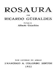 Rosaura / por Ricardo Güiraldes | Biblioteca Virtual Miguel de Cervantes