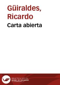Carta abierta / Ricardo Güiraldes | Biblioteca Virtual Miguel de Cervantes