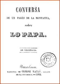 Conversa de un pagés de la montanya sobre lo Papa / Jaume Balmes | Biblioteca Virtual Miguel de Cervantes