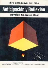 Anticipación y reflexión / Osvaldo González Real | Biblioteca Virtual Miguel de Cervantes