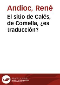 El sitio de Calés, de Comella, ¿es traducción? / René Andioc | Biblioteca Virtual Miguel de Cervantes