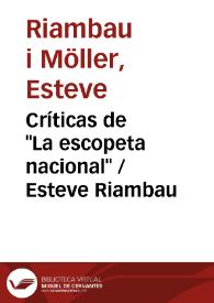 Críticas de "La escopeta nacional" / Esteve Riambau | Biblioteca Virtual Miguel de Cervantes